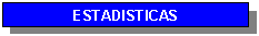 Estadisticas