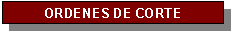 Ordenes de Corte
